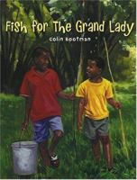 Fish For The Grand Lady 0823418987 Book Cover