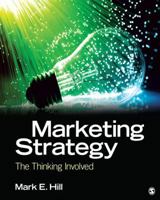 Marketing Strategy: The Thinking Involved 141298730X Book Cover