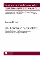 Der Konzern in der Insolvenz: Aktuelle Rechtslage und Reformüberlegungen auf nationaler und europäischer Ebene (Schriften zum Verfahrensrecht) 3631679300 Book Cover