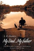 My Dad...My Father 164140616X Book Cover