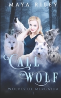 Call of the Wolf B08MW3DW2P Book Cover