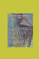 Randonnée des yeux sur des mots B0BTKQTRKM Book Cover