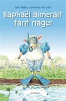 Raphaël aimerait tant nager 2354134800 Book Cover