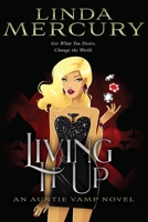 Living It Up (Auntie Vamp Series) B0GVB3HRSD Book Cover