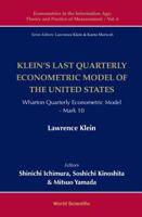 Klein's Last Quarterly Econometric Model of the United States: Wharton Econometric Model Mark 10 9813229934 Book Cover