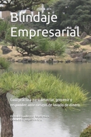 Blindaje Empresarial: Guía práctica para detectar, prevenir y responder ante riesgos de lavado de dinero (Spanish Edition) B0F8JFVXJP Book Cover