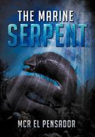 The Marine Serpent 1479715220 Book Cover