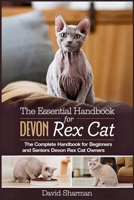 THE ESSENTIAL HANDBOOK FOR DEVON REX CAT: The Complete Handbook For Beginners And Seniors Devon Rex cat owners B0F7HWF7WG Book Cover