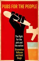 Pubs for the People : The Fight for the Pint and the Nation 1526194546 Book Cover