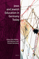 Jews and Jewish Education in Germany Today 9004201173 Book Cover