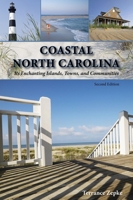 Coastal North Carolina: Its Enchanting Islands, Towns, and Communities 1561642983 Book Cover