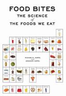 Food Bites: The Science of the Foods We Eat
