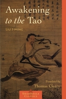 Awakening to the Tao (Shambhala Classics) 087773447X Book Cover