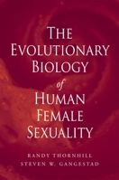 The Evolutionary Biology of Human Female Sexuality B001J54V6O Book Cover