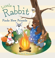 Little Rabbit Finds New Friends 1525562991 Book Cover