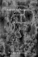And Still the Navigators 1387387812 Book Cover