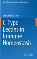 C-Type Lectins in Immune Homeostasis 3030622363 Book Cover