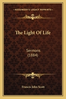 The Light Of Life: Sermons 1120898226 Book Cover