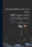 Anmerkungen zu den platonischen Gesprächen. 1021914363 Book Cover