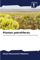 Plantas petrolíferas: Caso de Pentaclethra macrophylla de la RD del Congo 6205902060 Book Cover