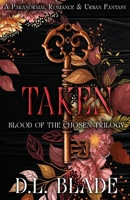 Taken: An Adult Vampire and Witch Romance & Urban Fantasy 1734415282 Book Cover