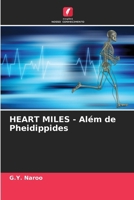 HEART MILES - Além de Pheidippides (Portuguese Edition) 6209630162 Book Cover