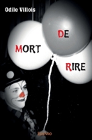 MORT DE RIRE (French Edition) 2414421533 Book Cover