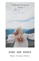 Guns and Roses (Mortimer Book 2) 1718107811 Book Cover