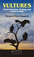 Vultures: Their Evolution, Ecology and Conservation 1482223619 Book Cover