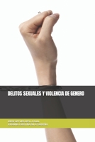 DELITOS SEXUALES Y VIOLENCIA DE GENERO B0BHL4XZ1N Book Cover