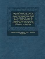 L'Ecole D'Uranie, Ou L'Art de La Peinture Traduit Du Latin D'Alph. Dufresnoy (Par Roger de Piles) Et de M. L'Abb de Marsy... (Par Meusnier de Querlon. 128818512X Book Cover