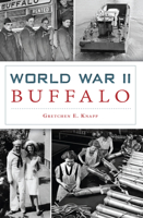 World War II Buffalo 1467136956 Book Cover