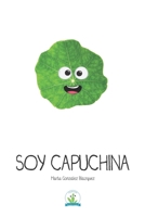 Soy Capuchina (Spanish Edition) B0FS6SC7ZT Book Cover