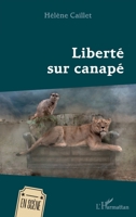 Liberté sur canapé (En Scène) (French Edition) 2140268083 Book Cover