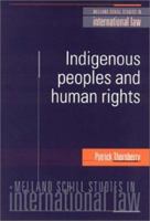 Indigenous Peoples and Human Rights 0719037948 Book Cover