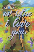 Overdue I Love You's: Illustrated Cover B0FR57F2NN Book Cover
