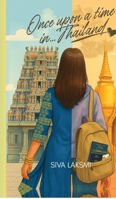 Once upon a time in... Thailand B0GDG82F14 Book Cover