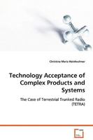Technology Acceptance of Complex Products and Systems 3639073673 Book Cover