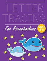 Letter Tracing for Preschoolers Whale: Letter a tracing sheet - abc letter tracing - letter tracing worksheets - tracing the letter for toddlers - A-z dots writing with arrows - handwriting alphabet f 1671331222 Book Cover