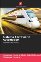 Sistema Ferroviário Automático (Portuguese Edition) 6209972063 Book Cover