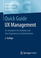 Quick Guide UX Management: So verankern Sie Usability und User Experience im Unternehmen 3658347252 Book Cover