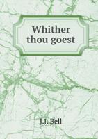 Whither Thou Guest 1145261655 Book Cover