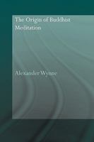 The Origin of Buddhist Meditation 041554467X Book Cover