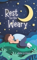 Rest For The Weary: Biblical Support for Autistic Burnout and Recovery B0GTZ8R96L Book Cover