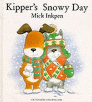 Kipper's Snowy Day (Kipper) 0152023038 Book Cover