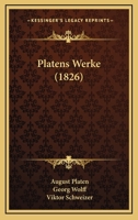 Platens Werke (1826) 1120675952 Book Cover