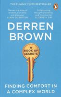 A Book of Secrets: Finding Solace in a Stubborn World 0552177105 Book Cover