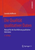 Die Qualität qualitativer Daten: Manual für die Durchführung qualitativer Interviews 3658220104 Book Cover