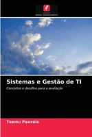 Sistemas e Gestão de TI: Conceitos e desafios para a avaliação 6203535095 Book Cover