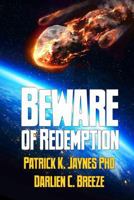 Beware Of Redemption: Book Two B08WZMB3X7 Book Cover